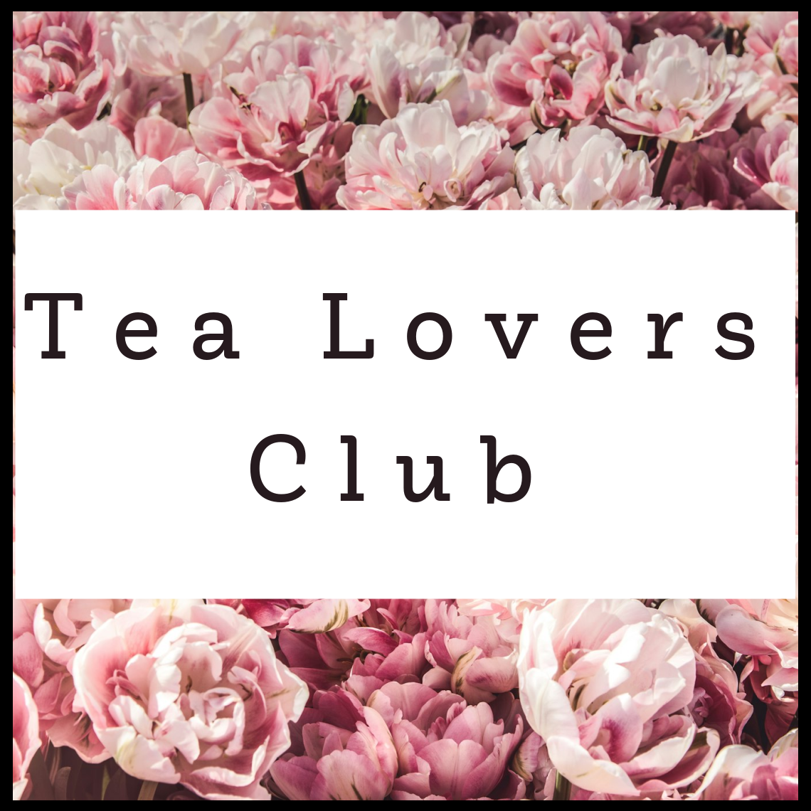 Tea Lovers Club