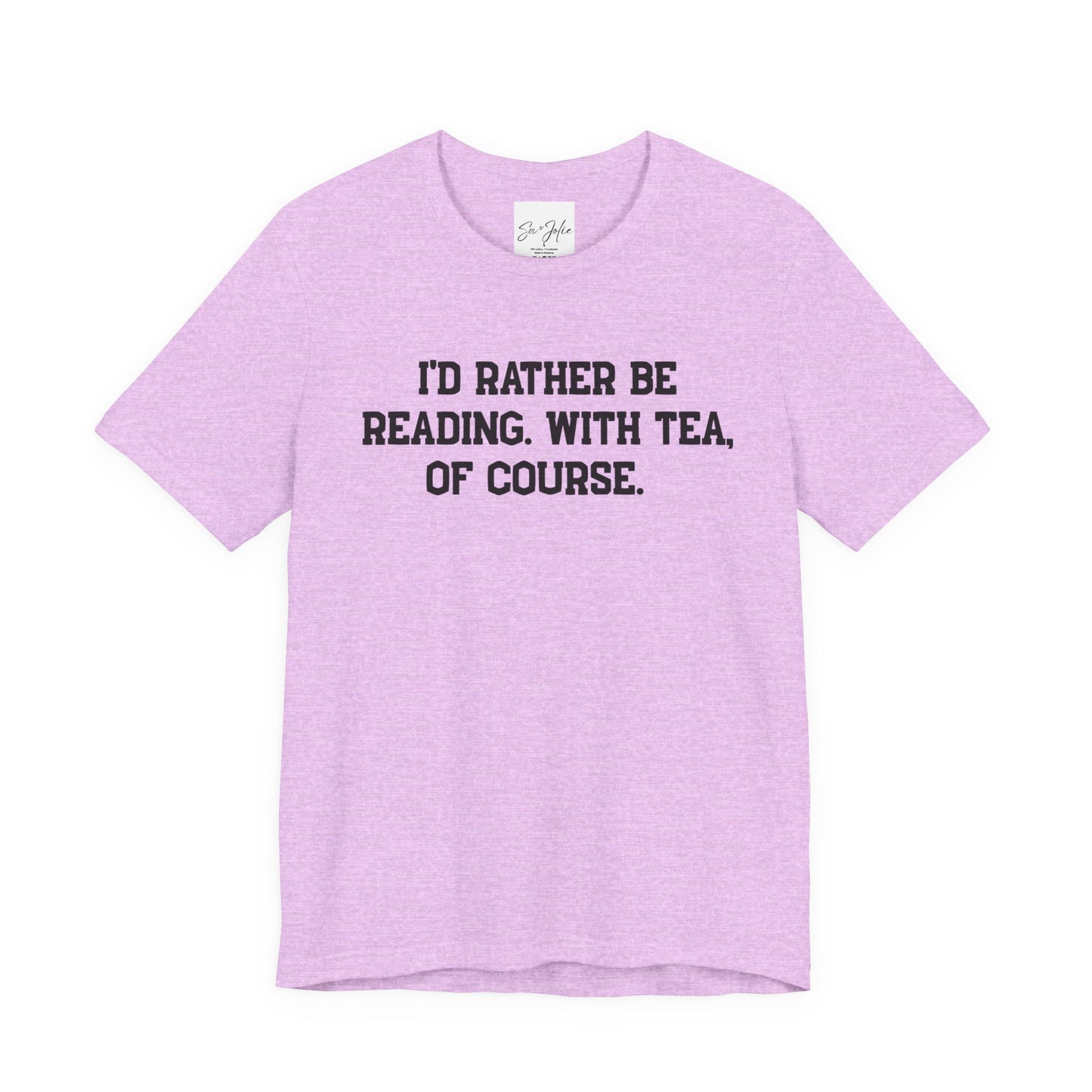 Reading Lover's Tee - "I'd Rather Be Reading with Tea, of Course" - Bookish Gift, Literary T-Shirt, Cozy Apparel, Perfect for Bookworms and Tea Lovers