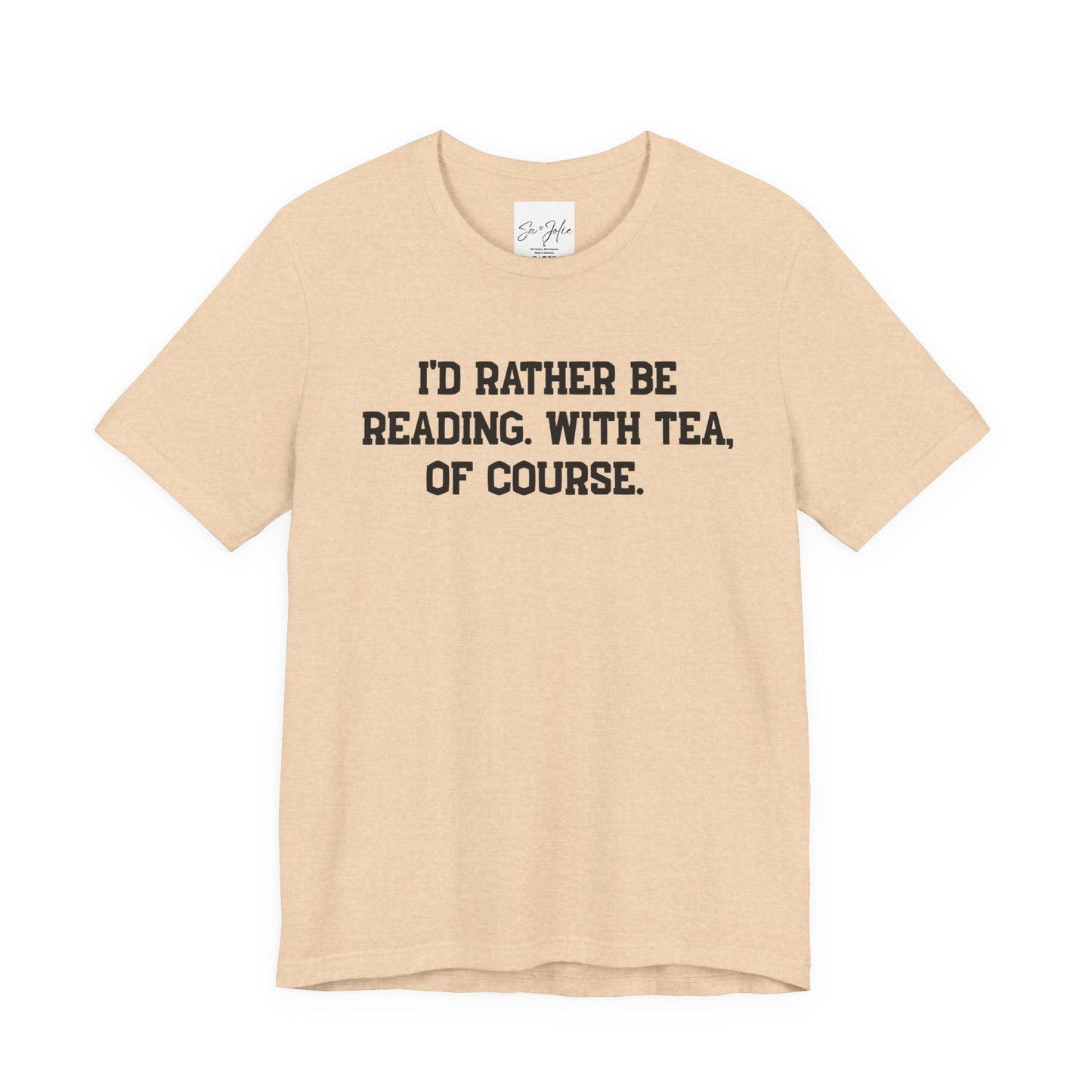 Reading Lover's Tee - "I'd Rather Be Reading with Tea, of Course" - Bookish Gift, Literary T-Shirt, Cozy Apparel, Perfect for Bookworms and Tea Lovers