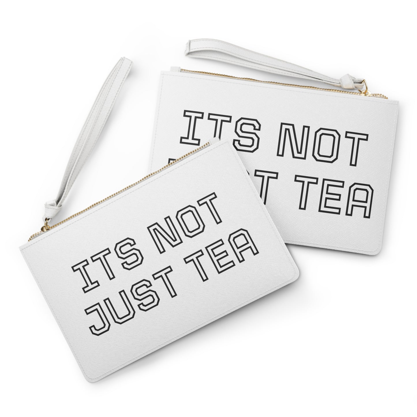 Stylish Clutch Bag - 'It's Not Just Tea' Design - Perfect for Gifts, Events, Parties, Everyday Use, Fashion Accessory