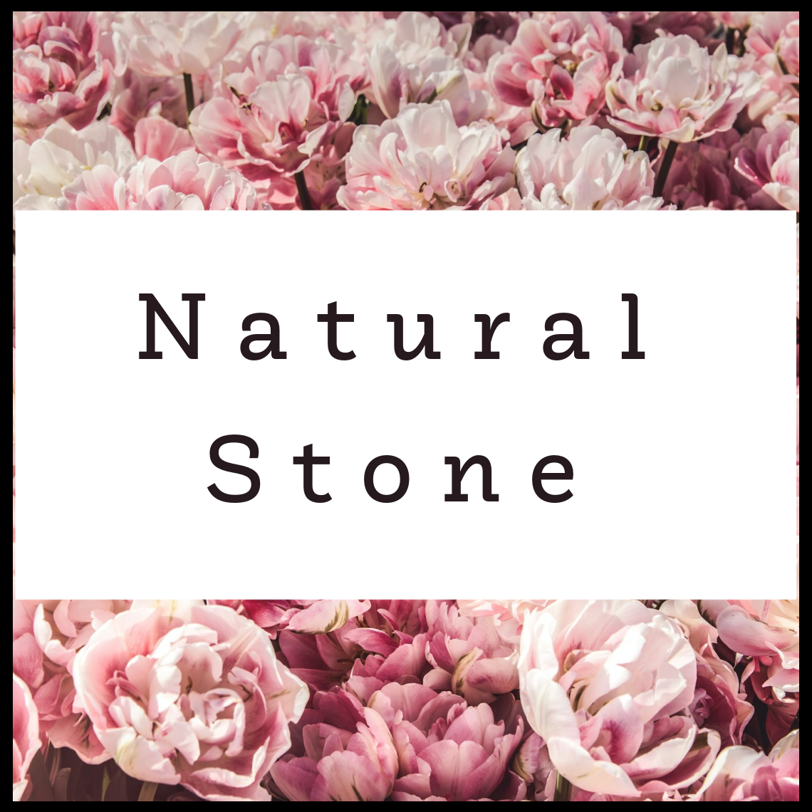 Natural Stone