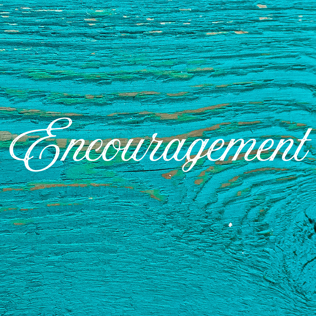 Encouragement