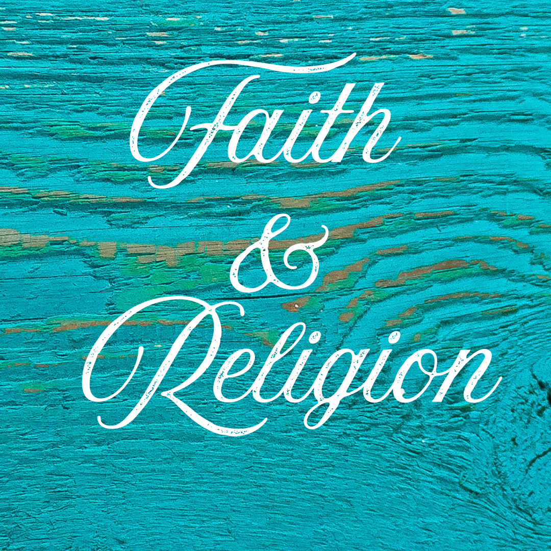 Faith & Religion