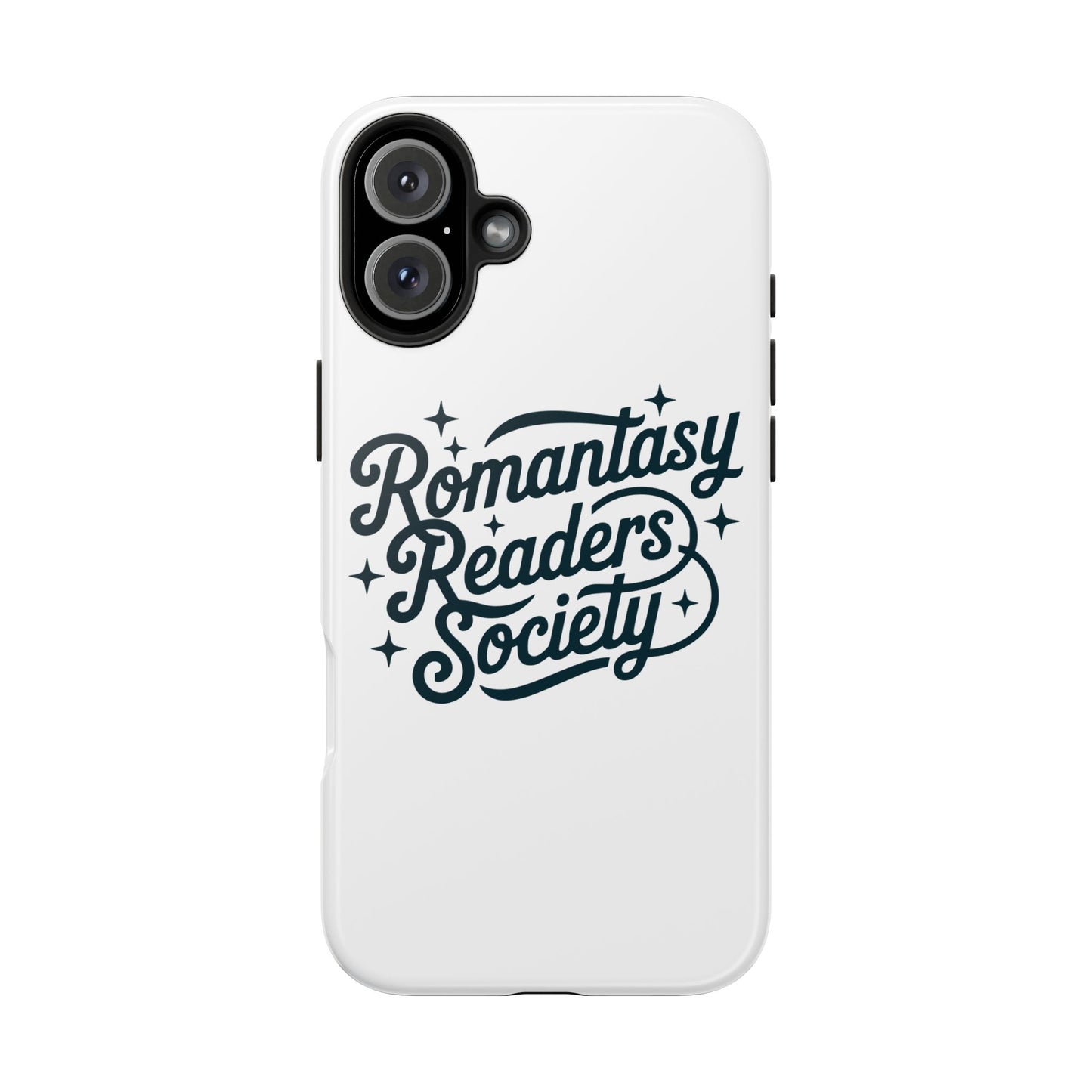 Tough Phone Case "Romantasy Readers Society" Protective Phone Cover for Book Lovers