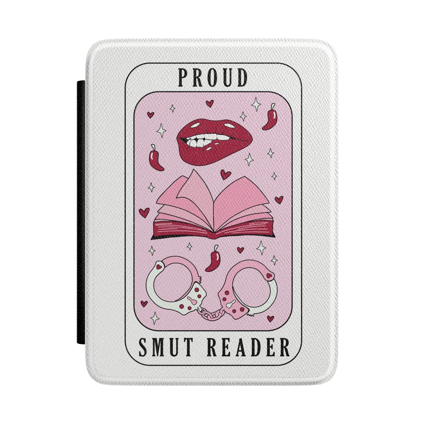 Kindle Case "Proud Smut Reader" Pink Book Lover E-Reader Cover