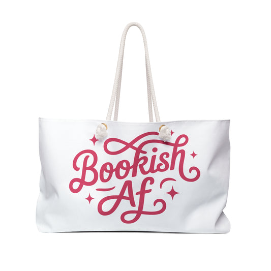 Weekender Bag - "Bookish AF" Large Travel Tote for Book Lovers